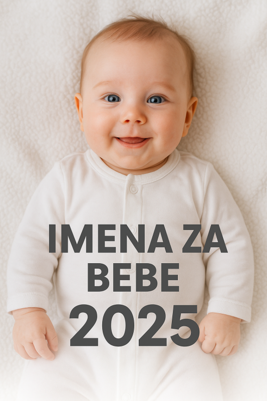 Beba u beloj odeći i natpis: Imena za bebe 2025